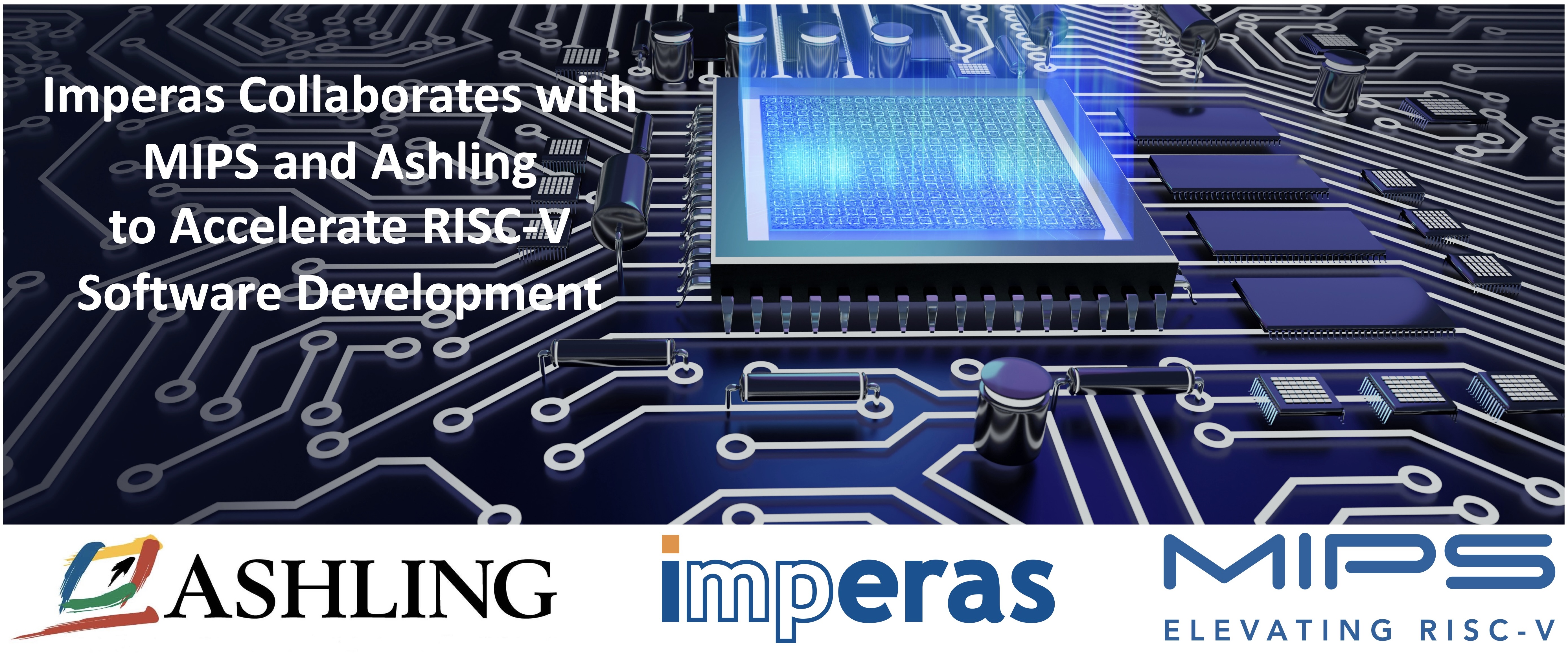 Imperas Collaborates with MIPS and Ashling to Accelerate RISC-V Software Development