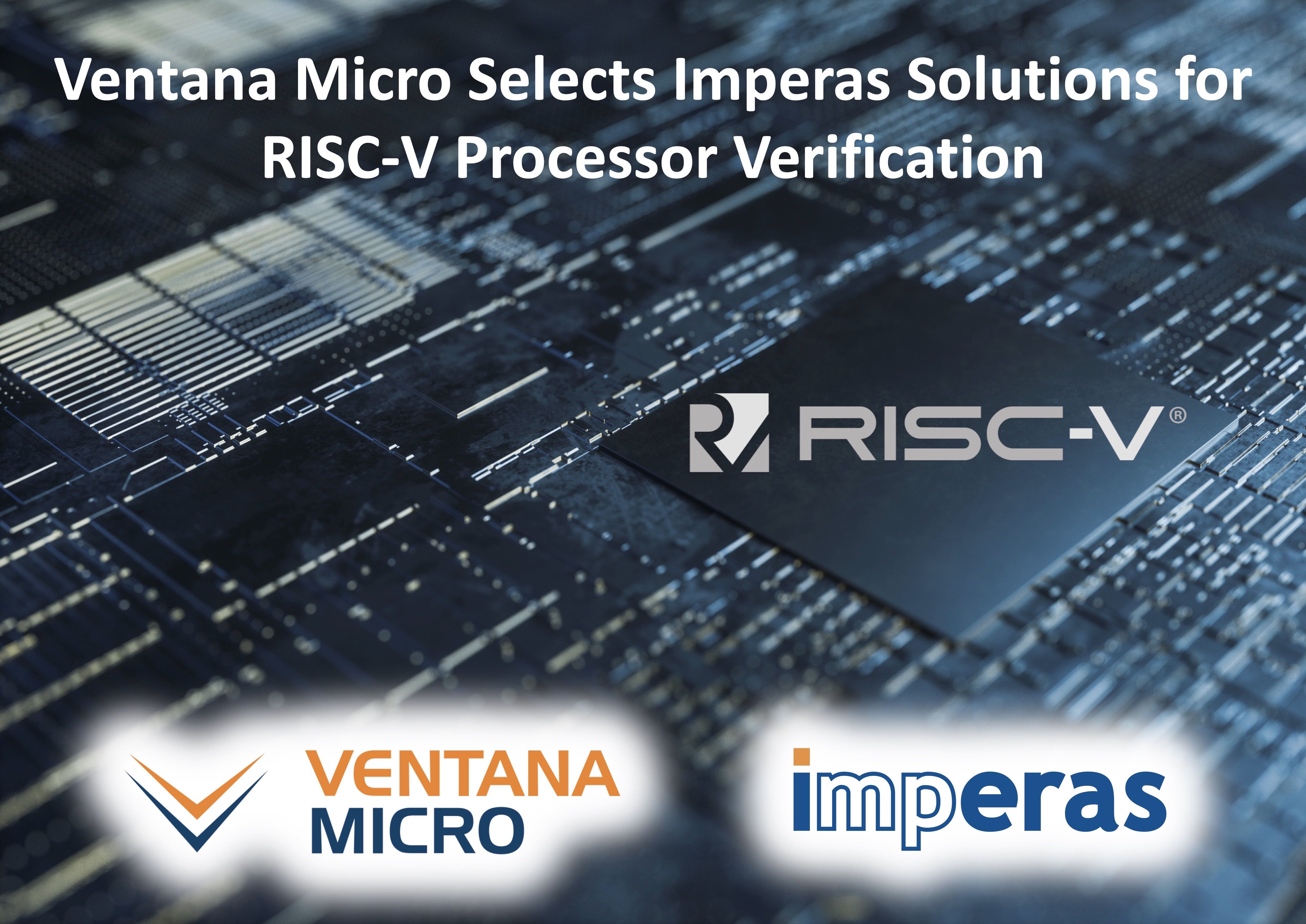 Ventana selects Imperas Solutions for RISC-V Processor Verification